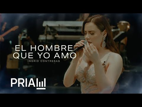 Ingrid Contreras - El Hombre Que Yo Amo (LYRIC)