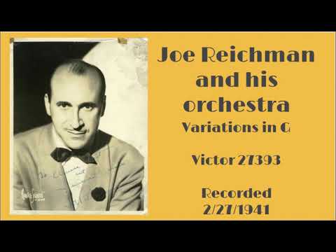 Joe Reichman and his orchestra - Variations in G - 1941