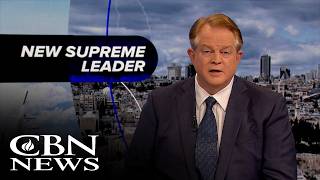 New Leader, Same Iran Regime - New Ayatollah May be Worse? | News on the 700 Club - March 9, 2026