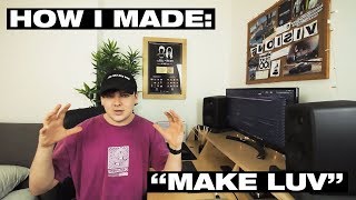 Jay Pryor - How I Made: "Make Luv"