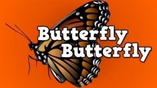 Butterfly, Butterfly!    (a song for kids about the butterfly life cycle)