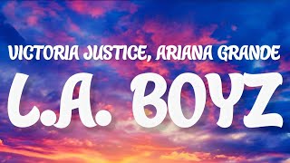 Ariana Grande &amp; Victoria Justice - L.A. BOYZ [Victorious] (Lyrics)
