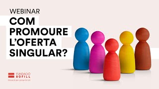 Com promoure l’oferta singular?