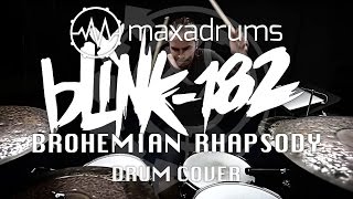 blink-182 - BROHEMIAN RHAPSODY (Drum Cover + Transcription)