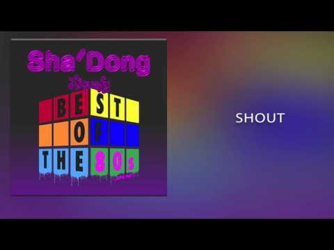 Sha'Dong - Shout [Tears For Fears cover]