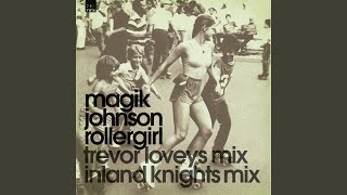 Rollergirl (Inland Knights Mix)