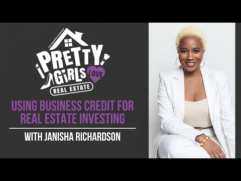 PGLRE #56: Using Business Credit for Real Estate Investing with Janisha Richardson