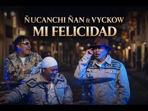 ÑUCANCHI ÑAN OFICIAL and VYCKOW