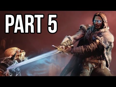 Middle Earth Shadow of Mordor Gameplay Walkthrough - Part 5 - WARCHIEF (PS4/XB1 1080p HD)