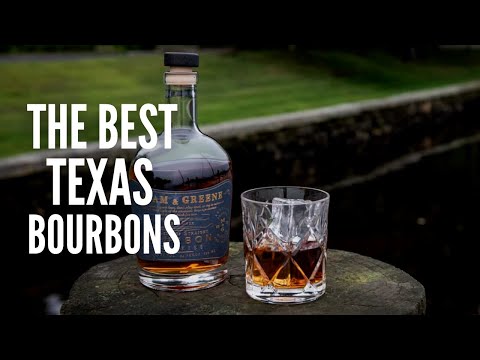 18 Texas Bourbons You Will Surely Love