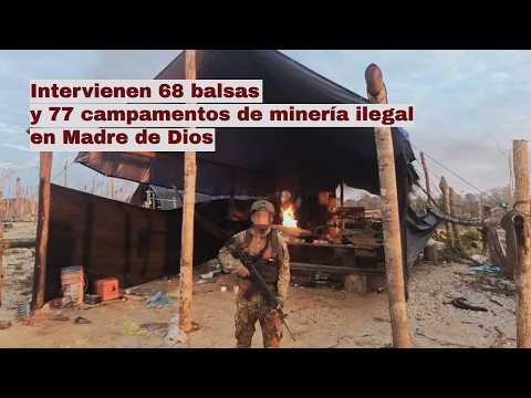 Intervienen 68 balsas y 77 campamentos de minería ilegal en Madre de Dios