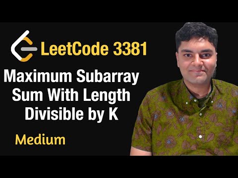 Maximale Teilarray-Summe mit durch K teilbarer Länge - Leetcode 3381 - Python