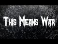Avenged Sevenfold This Means War Lyrics
