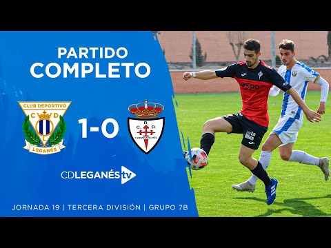 C.D. Leganés B vs R.C.D. Carabanchel