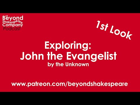 Johan the Evangelist (Beyond Shakespeare, webcam, 2021)