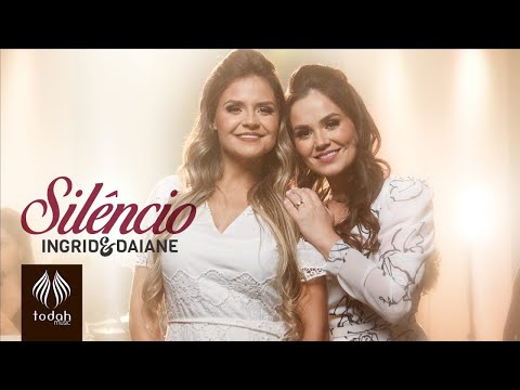 Ingrid e Daiane | Silêncio [Clipe Oficial]