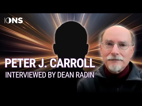 An Exclusive Conversation with Peter J. Carroll and Dean Radin
