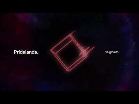 Pridelands - Evergrowth (Official Audio Stream)