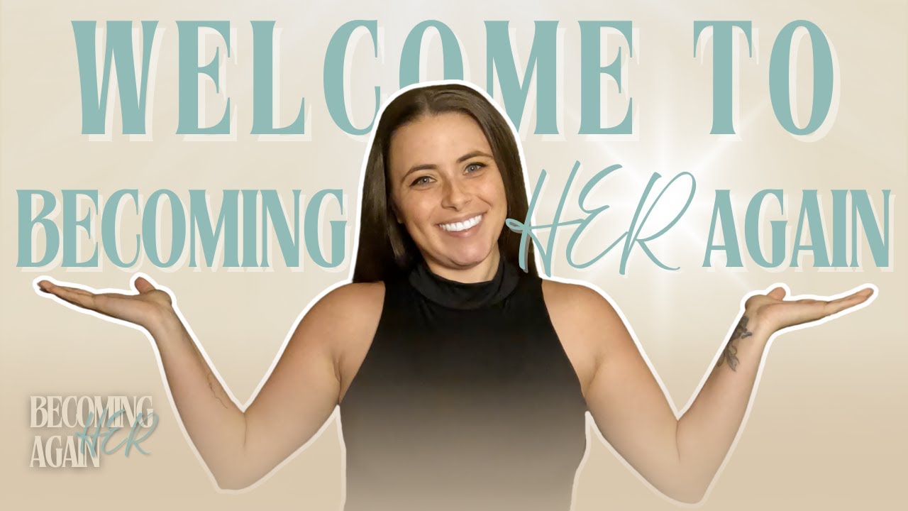 Becoming HER Again: My Healing Journey Back to Me