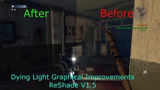 Dying Light Prologue Gameplay - Graphical Improvements ReShade