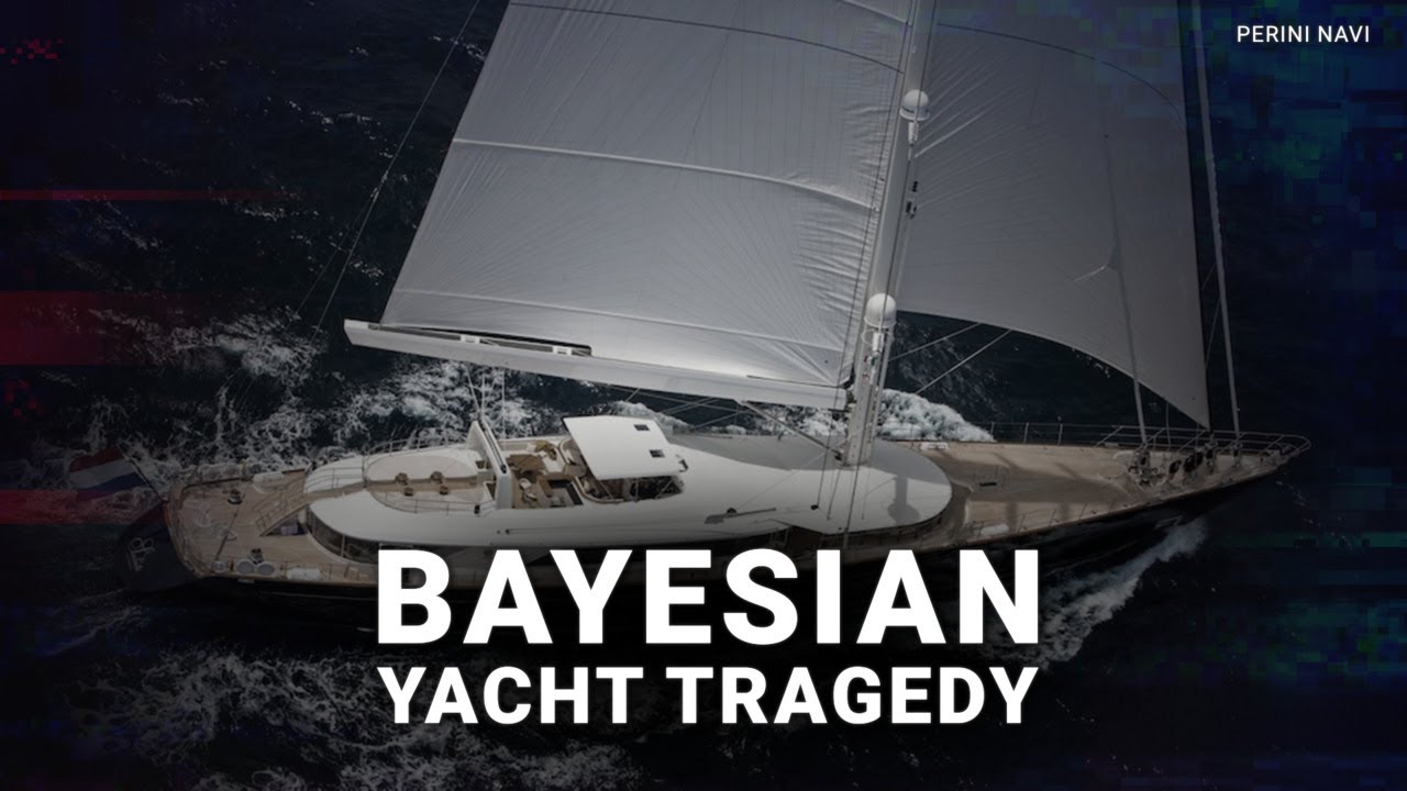 Grim details and unanswered questions: The Bayesian superyacht sinking investigated