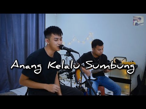 Anang Kelalu Sombong - Timothy & Jenarino Jeraki | cover | LAGU IBAN