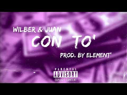 Wilber MZ Ft Juan J$ - Con to💰