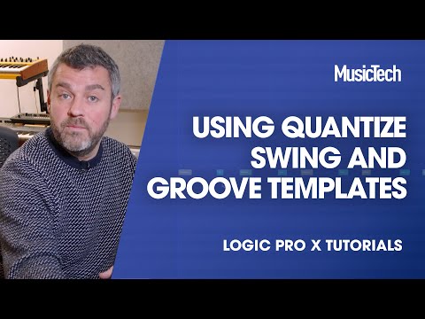 Logic Pro Tips - Using Quantize Swing and Groove Templates