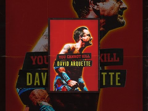 [Review] ‘YOU CANNOT KILL DAVID ARQUETTE’ a crazy, uncanny story of redemption