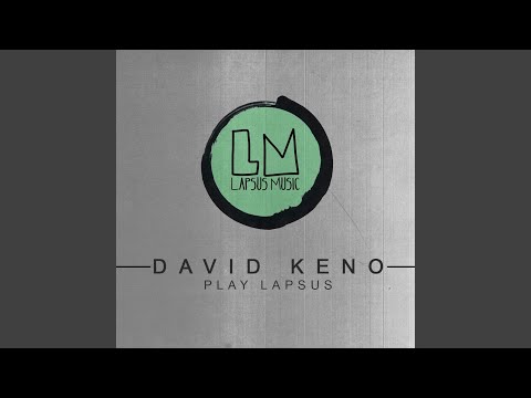 David Keno Play Lapsus (Continuous DJ Mix)