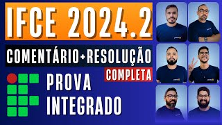 IFCE - COMENTÁRIO DA PROVA - PROCESSO SELETIVO 2024.2 (MEIO DO ANO)