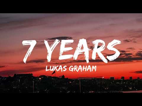 Lukas Graham - 7 Years (Lyrics)