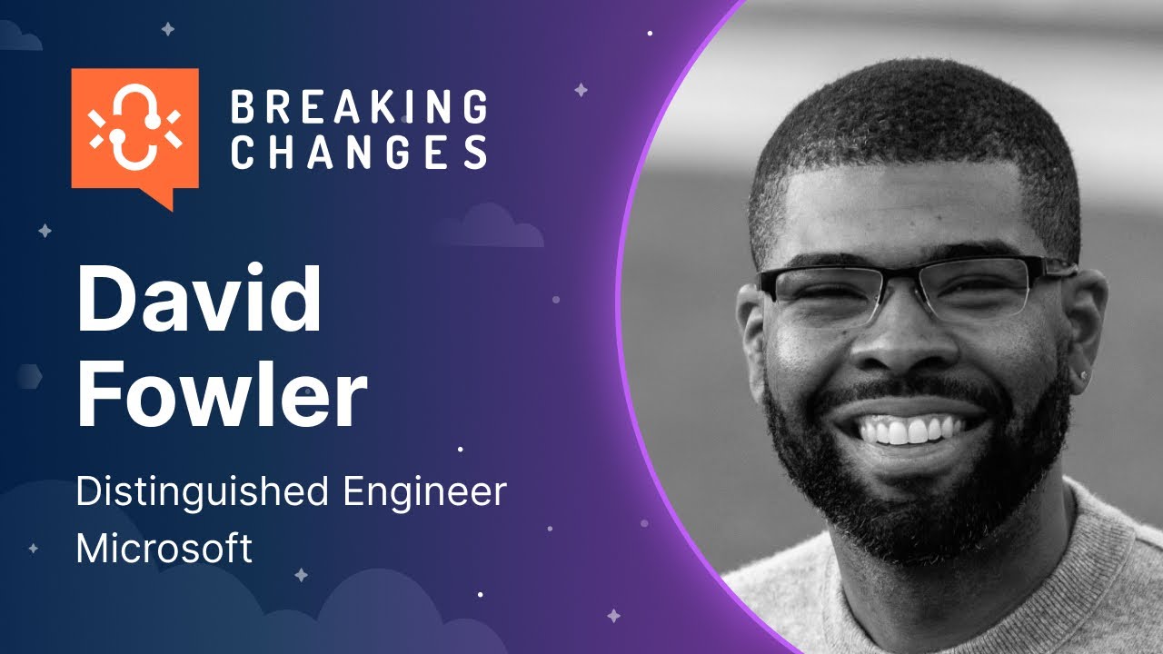 What It Takes to Become a Distinguished Engineer at Microsoft with David Fowler I Postman