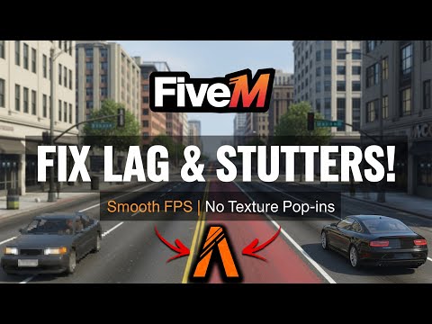 FiveM Lag Fix 2025 – Stop Texture Pop-Ins, Stutters & FPS Drops on Any PC!