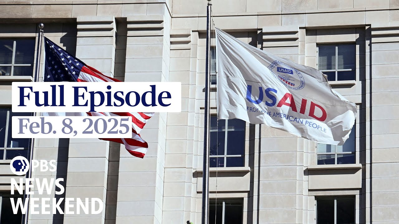 PBS News Weekend full episode, Feb. 8, 2025