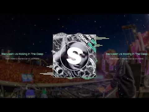 DubVision & Martin Garrix vs Adele - Backlash (Martin Garrix Edit) vs Rolling In The Deep [MASHUP]
