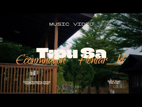 TIPU SA - ( HENTAR_KL,ECONMNDWN )- Official music video 