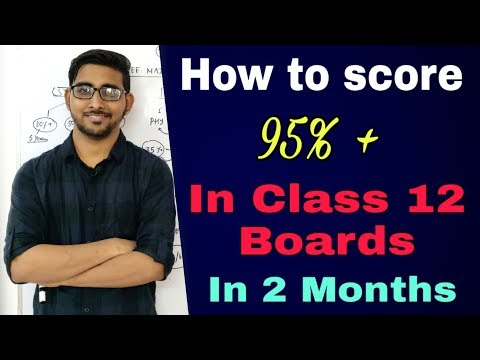 Class 12 Board 2020 Preparation | How to score 95% + in 2 months | Most important questions ? Video