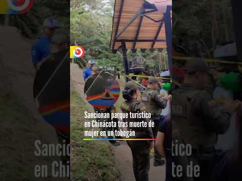 Sancionan parque turístico en Chinácota tras muerte de mujer en tobogán