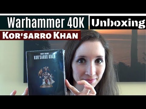Warhammer 40K Kor'sarro Khan Unboxing !