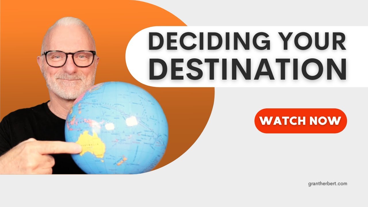 Deciding Your Destination