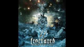Fractured - Disengage