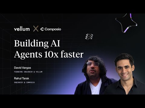 Building AI Agents with Vellum's Agent Node and Composio