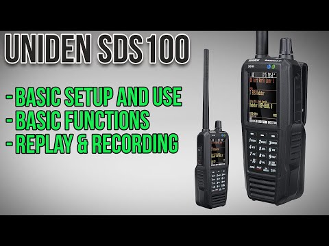 Beginner Guide to Using the Uniden SDS100 Digital Scanner