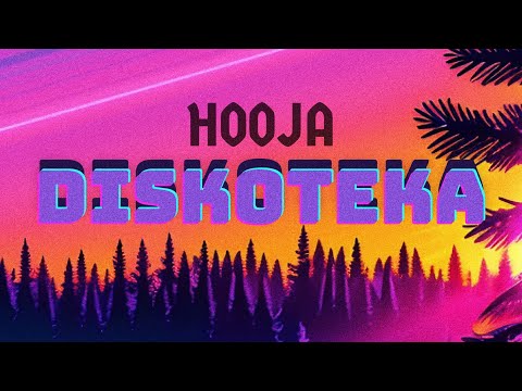 Hooja - DISKOTEKA