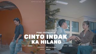 Download lagu Cinto Indak Ka Hilang - Pinki Prananda | mp3 Download lagu Cinto Indak Ka Hilang - Pinki Prananda | mp3