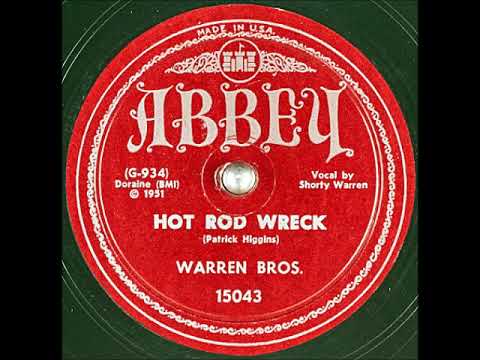 Hot Rod Wreck ~ Warren Bros., Shorty Warren (Vocals) (1951)