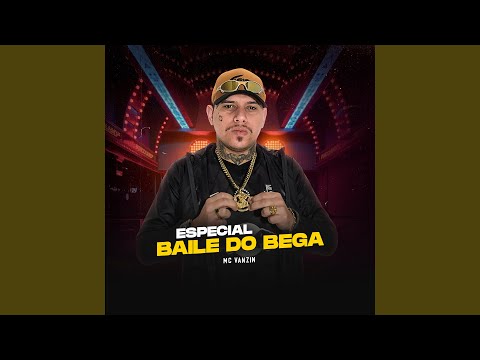 Especial Baile do Bega