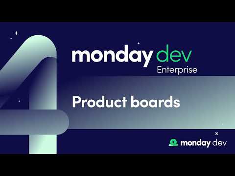 monday dev: Enterprise - Part 4 - 'Product boards' | monday.com webinars