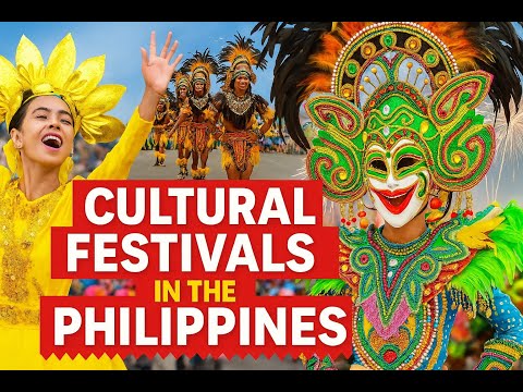 Unmissable Cultural Festivals in the Philippines: Your Ultimate Bucket List  🇵🇭